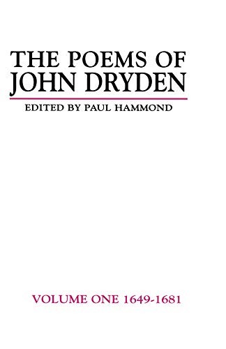 The Poems of John Dryden: Volume One: 1649-1681 (Longman Annotated English Poets)