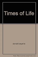 Times of Life 0739203355 Book Cover
