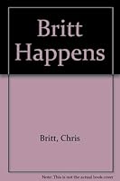 Britt Happens 0787216879 Book Cover
