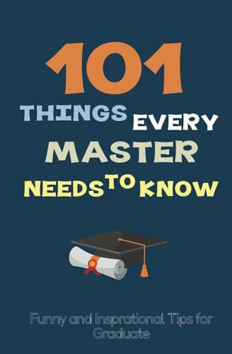 Funny Masters Degree Gift: A Fun Graduation Gift for Masters, College Grad, Funny and Inspirational Tips for Master's Degree Graduates