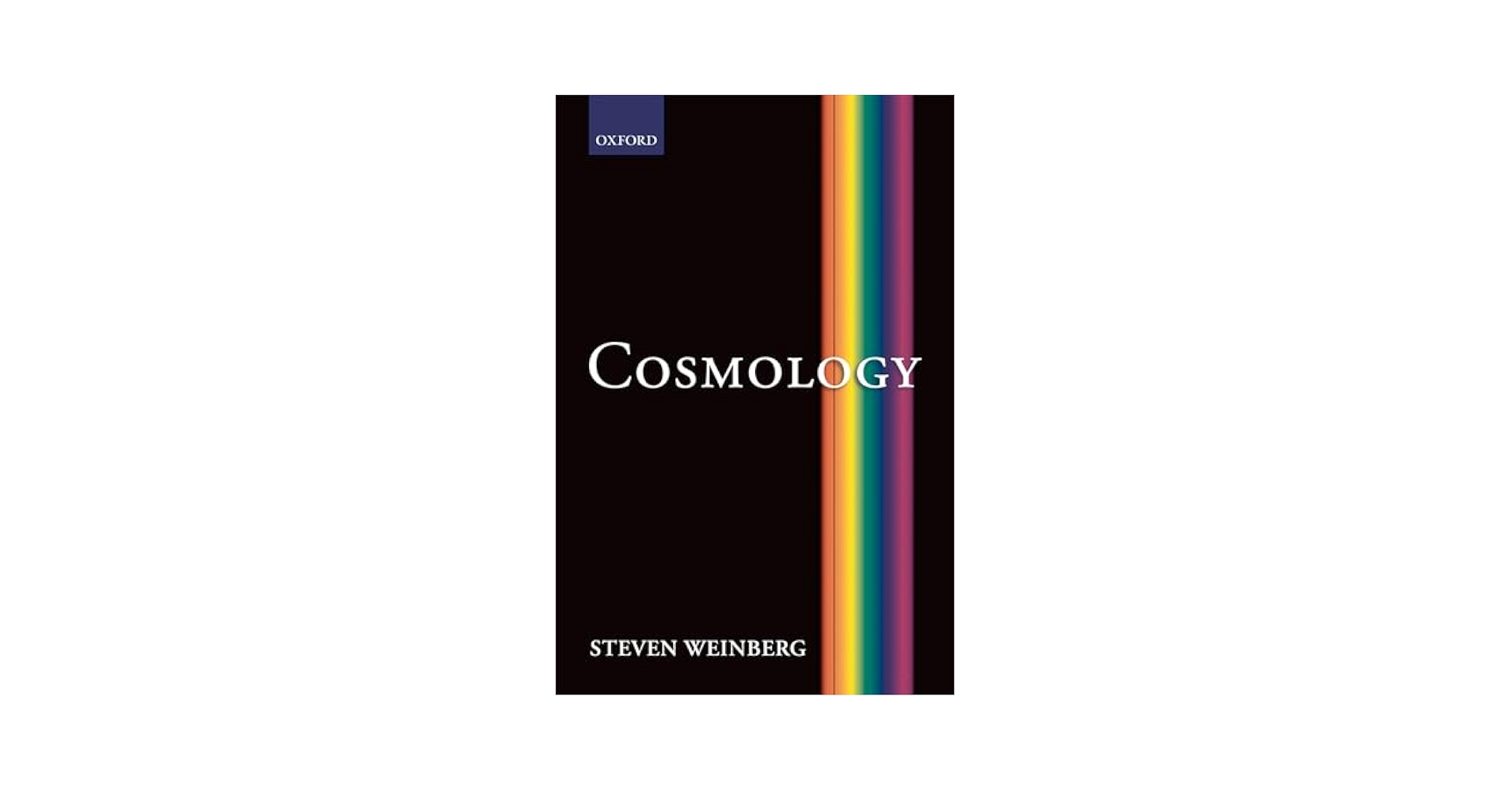 Cosmology ワインバーグ宇宙論 Steven Weinberg Cosmology: Steven Weinberg: 9780198526827: Amazon.com: Books