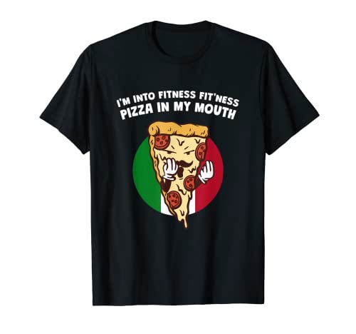 Fitness Pizza en mi boca Humor italiano divertido Italia Entrenamiento Camiseta