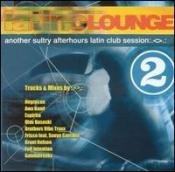 Latino Lounge 2 [Audio CD] Aguilo, Johnny