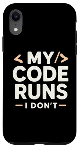 My Code Runs I Don't | �R�[�f�B���O�W���[�N �ʔ����\�t�g�E�F�A�G���W�j�A �X�}�z�P�[�X iPhone XR �p