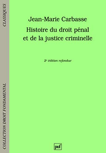Télécharger Histoire du droit pénal et de la justice criminelle Livre PDF Gratuit