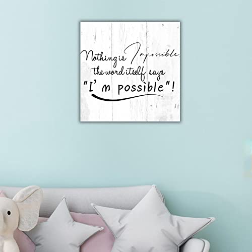 Panneau en bois Nothing is Impossible habiller mur vide déco authentique