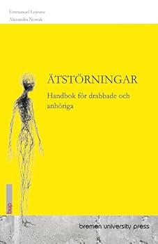 Paperback Ätstörningar: Handbok för drabbade och anhöriga [Swedish] Book
