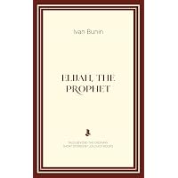 Elijah, the Prophet