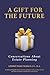 A Gift For The Future: Conversations About Estate Planning