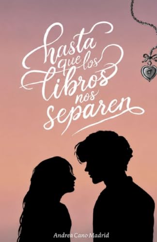 Imagen de Hasta que los libros nos separen