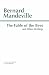 The Fable of the Bees and Other Writings (Hackett Classics)