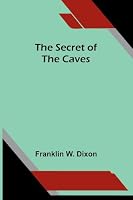 The secret of the caves 9376559029 Book Cover