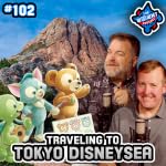 Tokyo DisneySea Tips for First-Time Visitors &ndash; The WDW News Today Podcast: Episode 102