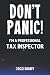 Produktbild Don't Panic! I'm A Professional Tax Inspector - 2022 Diary: Customized Weekly Work Planner Gift For A Busy Tax Inspector.