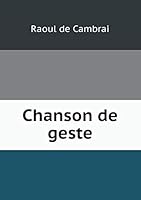 Chanson de geste 5519255768 Book Cover