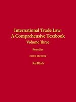 International Trade Law : Remedies: a Comprehensive Textbook 1531014364 Book Cover