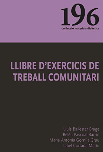 Llibre d’exercicis de Treball Comunitari: 196 (Materials Didàctics)