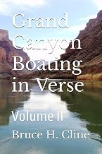 R&eacute;sum&eacute; Review Libro Audiolibro Grand Canyon Boating in Verse Vol II: Volume II 2025