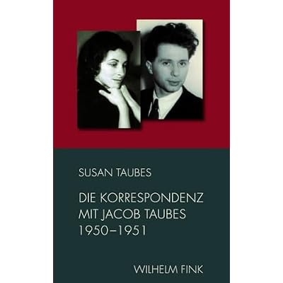 Die Korrespondenz mit Jacob Taubes 1950-1951