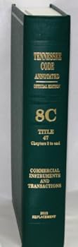 Hardcover Lexis Nexis - Tennessee Code Annotated Official Edition 8C TITLE 7 Chapters 9 to end. Commercial Instruments and Transactions 2013 Replacement Book