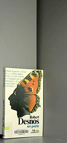 ROBERT DESNOS UN POETE COLLECTIF