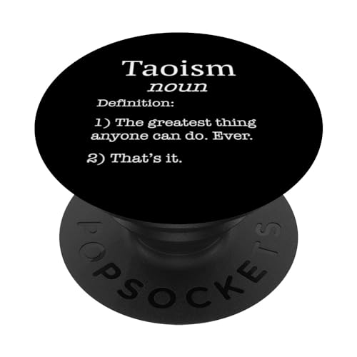 Taoístas / taoístas / divertido dicho taoísmo de definición falsa PopSockets PopGrip Intercambiable