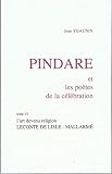 Pindare et les po&Atilde;&uml;tes de la c&Atilde;&copy;l&Atilde;&copy;bration