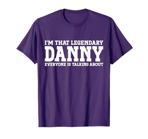 Danny Personal Name Funny Danny T-Shirt