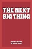 next big thing ag kununu  The Next Big Thing: the little red book of brilliant ideas