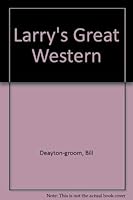 Larry's Great Western 0715390694 Book Cover
