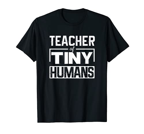 Teacher Of Tiny Humans - Regalo divertido para niños Camiseta