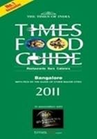 Times Food Guide Bangalore 2011 8189906615 Book Cover