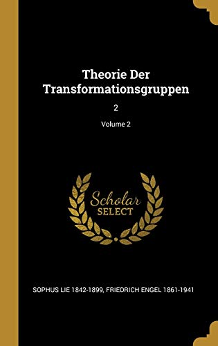 Theorie Der Transformationsgruppen: 2; Volume 2