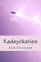 Kadeyckaries: Children of the Goddess 1505513979 Book Cover