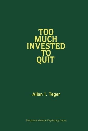Preisvergleich Produktbild Too Much Invested to Quit: Pergamon General Psychology Series