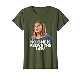Letitia James. Nobody is Above the Law T-Shirt, Women, Olive Green, Small