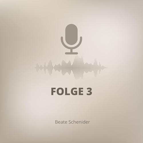 Folge 3 Selbstliebe, warum ist das so wichtig