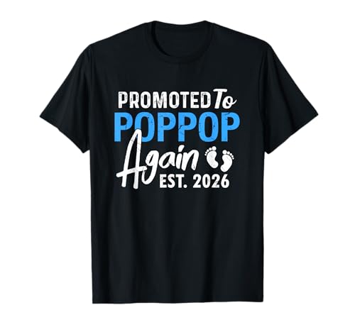 Promoted To Grandpa Again Est 2026 Poppop Baby Announcement T-Shirt