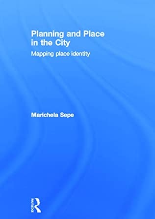Planning and Place in the City: Mapping Place Identity book cover