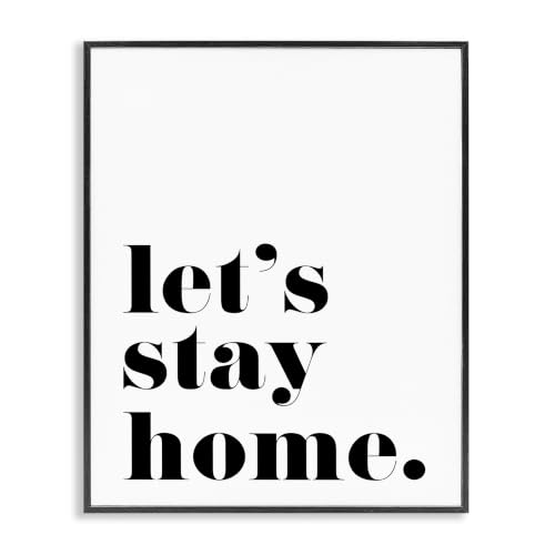 Stupell Industries Let's Stay Home Phrase Bold Minimal Typography