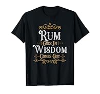 This vintage style drinking design says rum goes in wisdom comes out and is great for men or women who love drinking rum in cocktails like a mai tai or straight as a shot. Great for all alcohol or liquor lovers. Great for Christmas, anniversaries, gr...