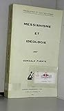  Messianisme et idéologie (Problemes & Controverses)
