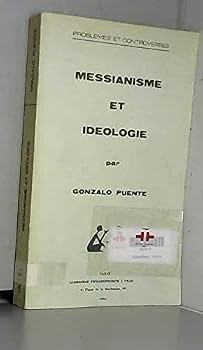 Paperback Messianisme Et Ideologie [French] Book
