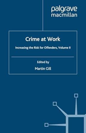 Crime at Work Vol 2: Increasing the Risk for Offenders 1998th Edition book cover
