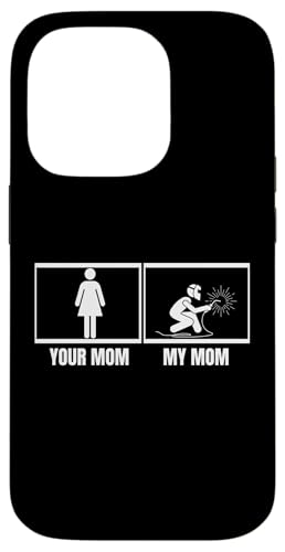 Welder Your Mom My Moma Daut Daut Son F �X�}�z�P�[�X iPhone 14 Pro �p