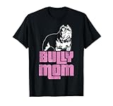 American Bully - Maman propriétaire de chien T-Shirt