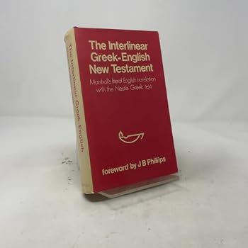 The Interlinear Greek - English New Testament