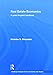 Real Estate Economics: A Point-to-Point Handbook (Routledge Advanced Texts in Economics and Finance)