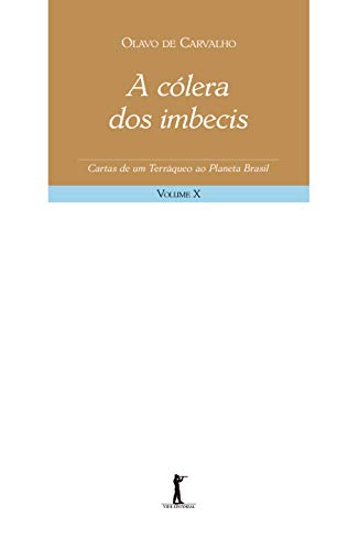 A Cólera dos Imbecis