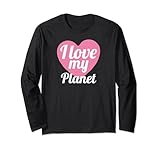 Planet Lover Environmentalist I Love My Planet